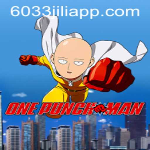 Unleashing Power in OnePunchMan: The Dynamic World of 6033JILI